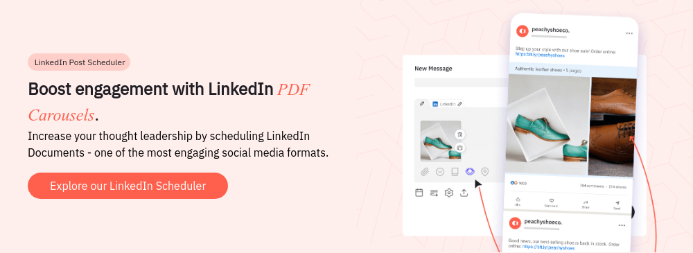   LinkedIn Post Scheduler Boost engagement with LinkedIn PDF Carousels. Increase your thought leadership by scheduling LinkedIn Documents - one of the most engaging social media formats.  